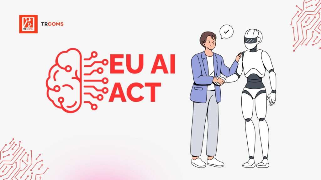 The EU AI Act’s New Transparency Rules: What Every Startup Founder Should Know.